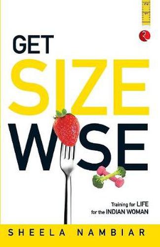 Cover image for Get Size Wise: Training for Life for the Indian Woman