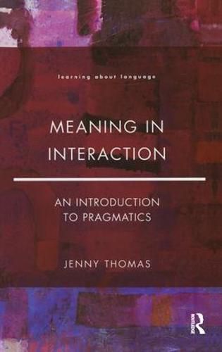 Cover image for Meaning in Interaction: An Introduction to Pragmatics