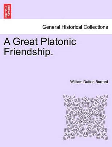 Cover image for A Great Platonic Friendship.