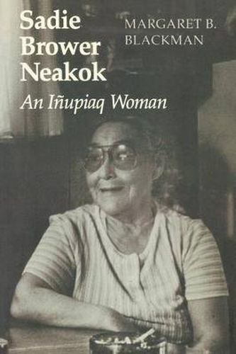 Sadie Brower Neakok: An Inupiaq Woman