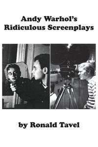 Cover image for Andy Warhol's Ridiculous Screenplays