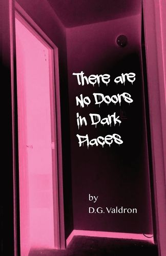 Cover image for There Are No Doors in Dark Places
