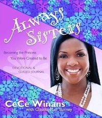 Cover image for Always Sisters: Becoming the Princess God Created You to Be