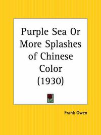 Cover image for Purple Sea or More Splashes of Chinese Color (1930)