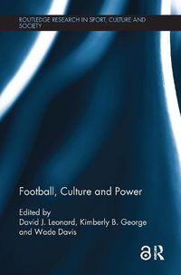 Cover image for Football, Culture and Power