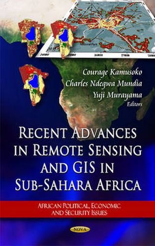 Cover image for Recent Advances in Remote Sensing & Gis in Sub-Sahara Africa