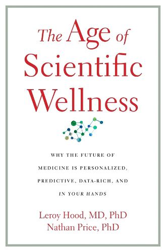 Cover image for The Age of Scientific Wellness