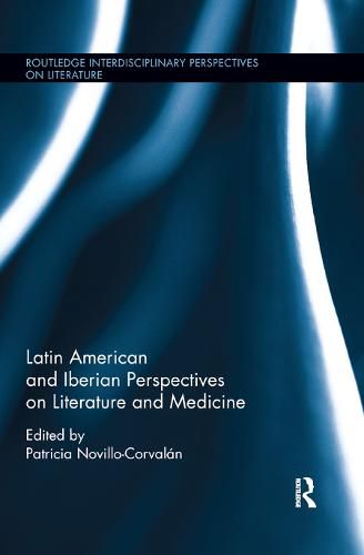 Cover image for Latin American and Iberian Perspectives on Literature and Medicine