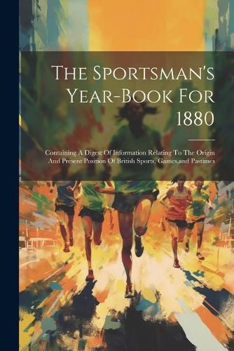 Cover image for The Sportsman's Year-book For 1880