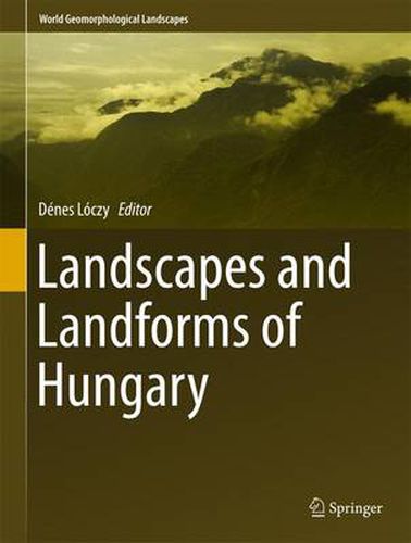 Cover image for Landscapes and Landforms of Hungary