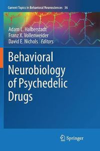 Cover image for Behavioral Neurobiology of Psychedelic Drugs