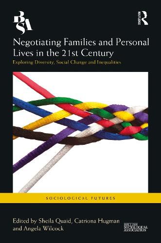 Cover image for Negotiating Families and Personal Lives in the 21st Century