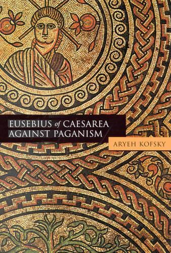 Eusebius of Caesarea against Paganism