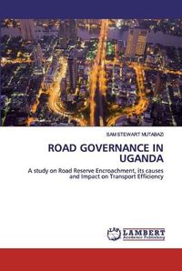 Cover image for Road Governance in Uganda