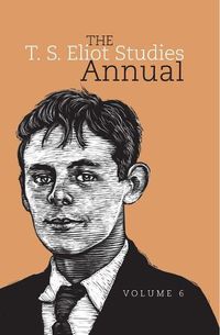 Cover image for The T. S. Eliot Studies Annual