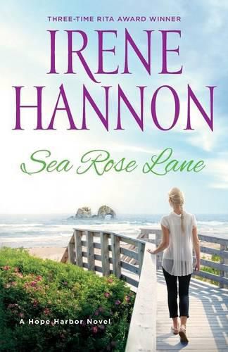 Cover image for Sea Rose Lane - A Hope Harbor Novel