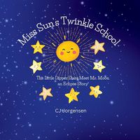 Cover image for Miss Sun's Twinkle School