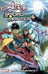 Cover image for Aero & Sword Master: Origins And Odysseys