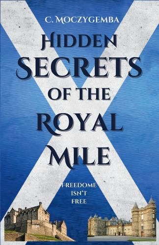 Cover image for Hidden Secrets Of The Royal Mile