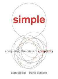 Cover image for Simple: Conquering the Crisis of Complexity