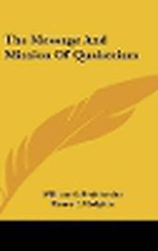 Cover image for The Message and Mission of Quakerism