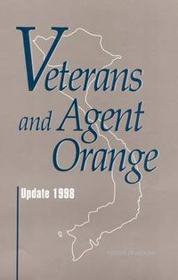 Cover image for Veterans and Agent Orange: Update 1998