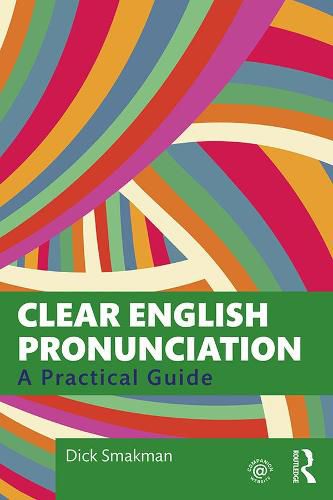 Cover image for Clear English Pronunciation: A Practical Guide