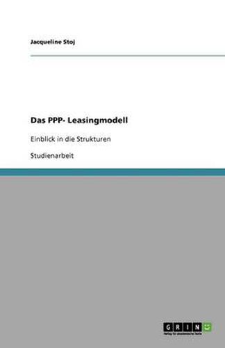 Cover image for Das PPP- Leasingmodell: Einblick in die Strukturen