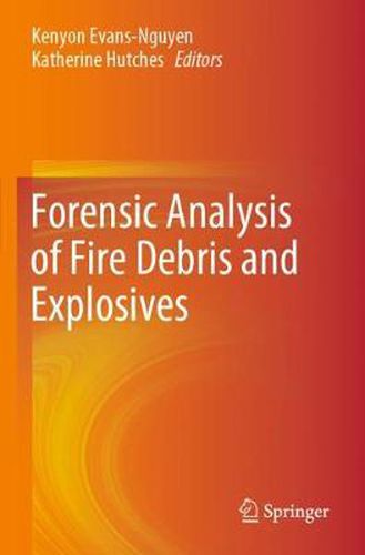 Cover image for Forensic Analysis of Fire Debris and Explosives