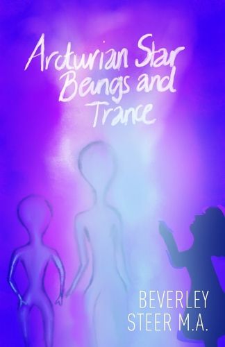 Cover image for Arcturian Star Beings and Trance