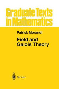 Cover image for Field and Galois Theory