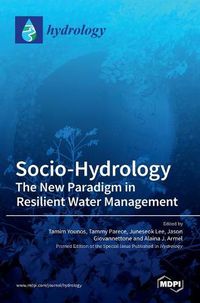 Cover image for Socio-Hydrology: The New Paradigm in ResilientWater Management