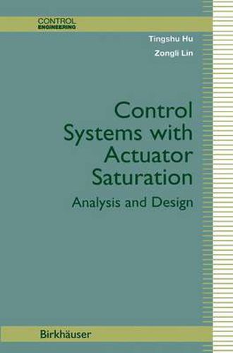 Cover image for Control Systems with Actuator Saturation: Analysis and Design