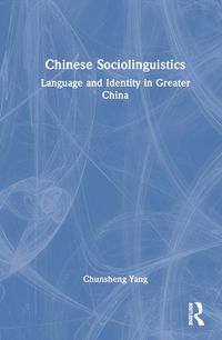 Cover image for Chinese Sociolinguistics