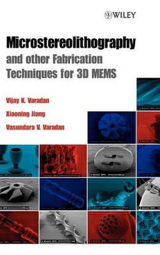 Cover image for Microstereolithography: And Other Fabrication Techniques for 3D MEMS