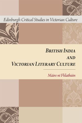 Cover image for British India and Victorian Literary Culture