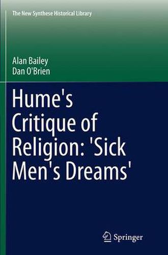 Cover image for Hume's Critique of Religion: 'Sick Men's Dreams