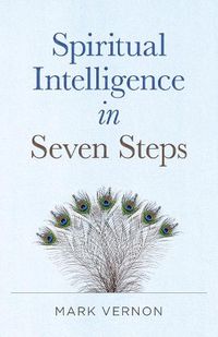 Cover image for Spiritual Intelligence in Seven Steps