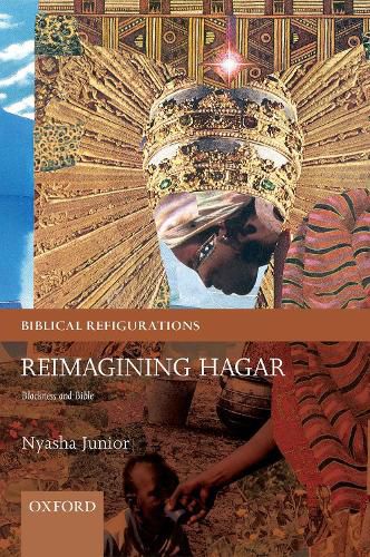 Cover image for Reimagining Hagar: Blackness and Bible