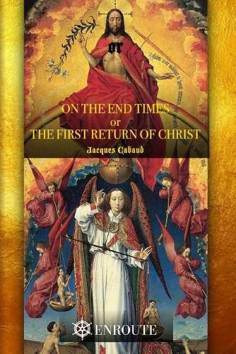 Cover image for On the End Times, or The First Return of Christ