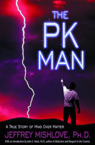 Cover image for The Pk Man: A True Story of Mind Over Matter