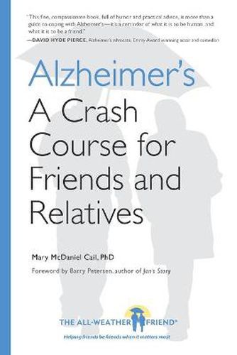 Cover image for Alzheimer's: A Crash Course for Friends and Relatives