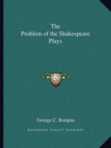 The Problem of the Shakespeare Plays