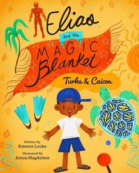 Cover image for Elias and the Magic Blanket Turks and Caicos