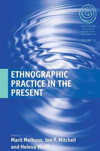 Cover image for Ethnographic Practice in the Present