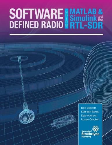 Cover image for Software Defined Radio Using MATLAB & Simulink and the RTL-SDR