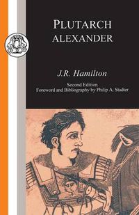 Cover image for Plutarch: Alexander