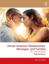 Cover image for African American Relationships, Marriages, and Families: An Introduction