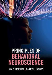 Cover image for Principles of Behavioral Neuroscience