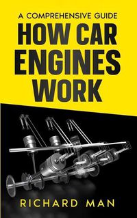 Cover image for How Car Engines Work